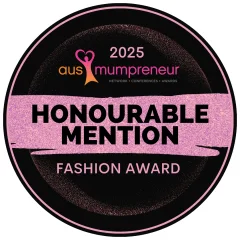 AusMumpreneur Awards 2025, Honourable Mention, Fashion Award